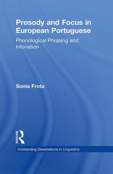 Prosody and Focus in European Portuguese