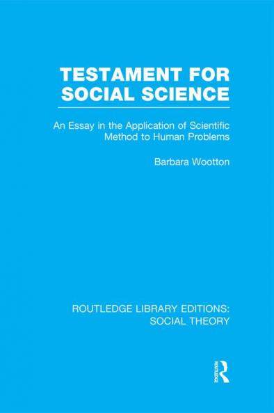 Testament for Social Science (Rle Social Theory)