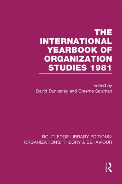 International Yearbook of Organization Studies 1981 (Rle: Organizations)