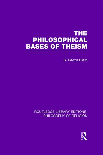 Philosophical Bases of Theism