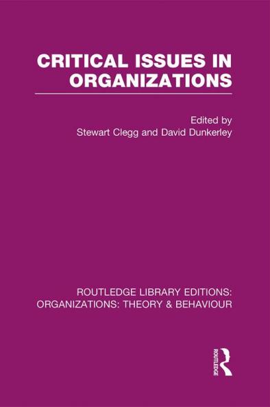 Critical Issues in Organizations (RLE
