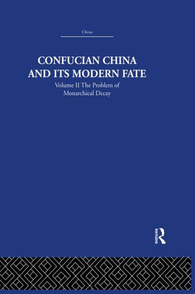 Confucian China and its Modern Fate