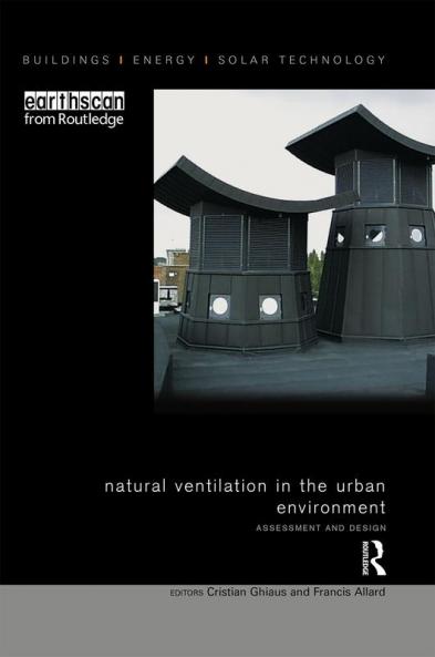 Natural Ventilation in the Urban Environment