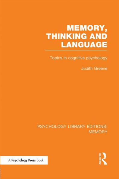 Memory Thinking and Language (PLE: Memory)