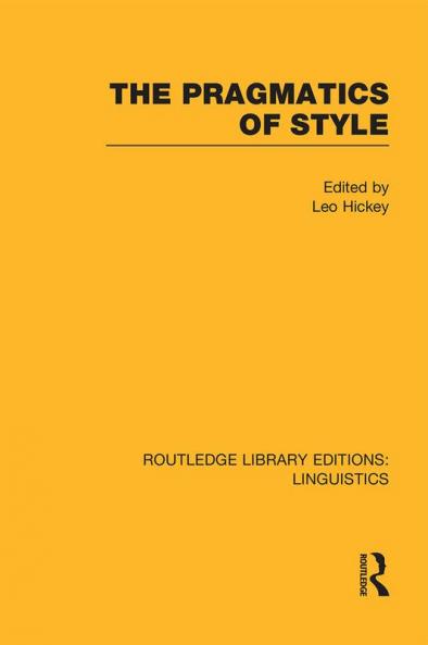 Pragmatics of Style (RLE Linguistics B: Grammar)