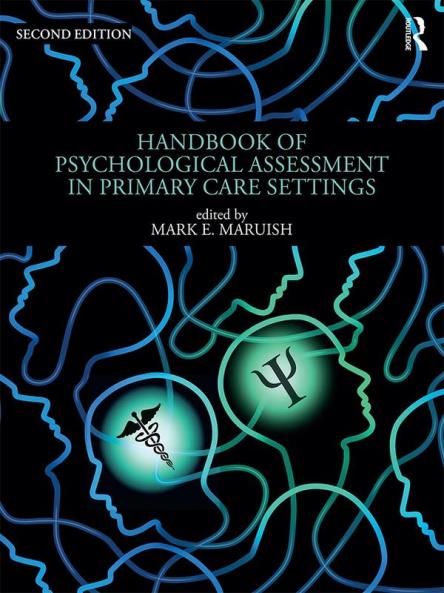 Handbook of Psychological Assessment in Primary Care Settings