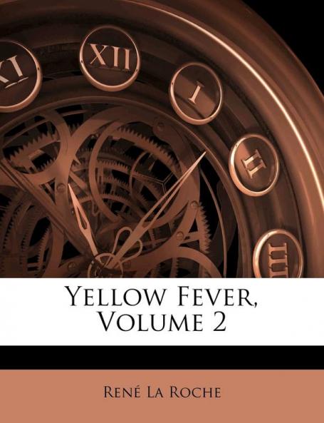 Yellow Fever Volume 2