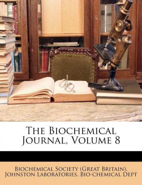 The Biochemical Journal Volume 8