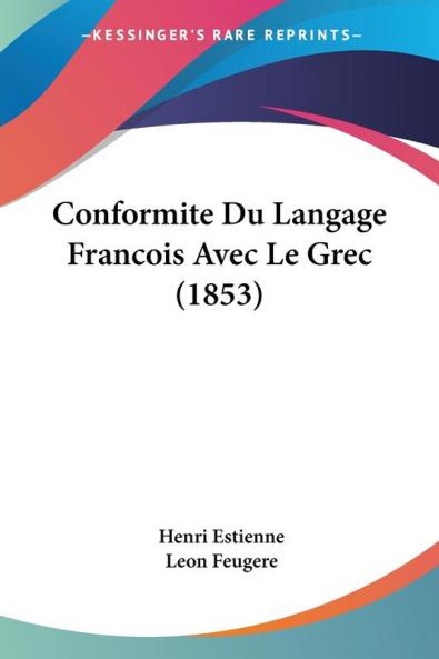 Conformite Du Langage Francois Avec Le Grec (1853)