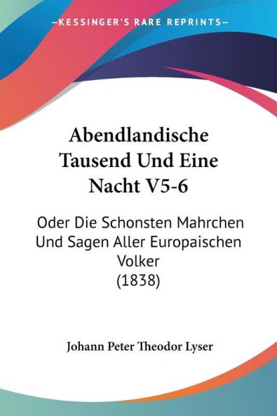 Abendlandische Tausend Und Eine Nacht V5-6