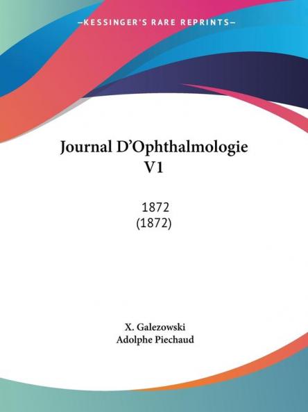 Journal D'Ophthalmologie V1: 1872 (1872)