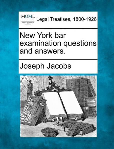 New York bar examination questions and answers.