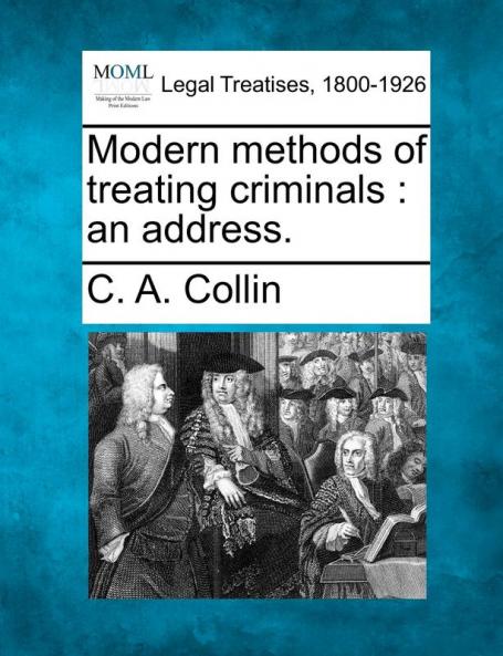 Modern methods of treating criminals