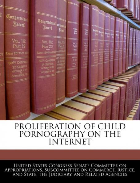 Proliferation Of Child Pornography On The Internet