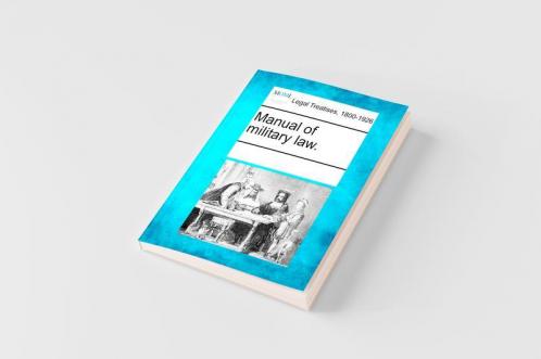 Manual of military law.