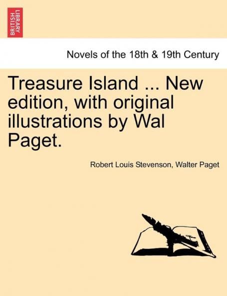 Treasure Island ... New edition with original illustrations by Wal Paget.