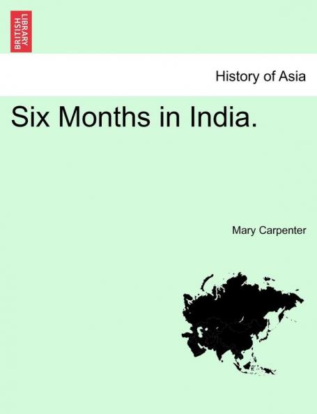 Six Months in India. Vol. II