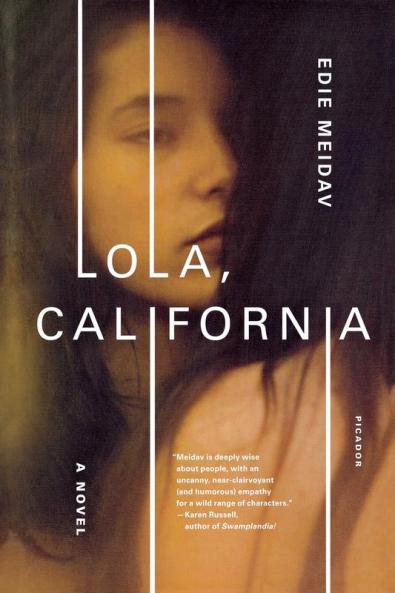 Lola California: A Novel
