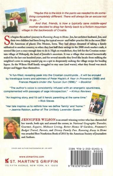 Running Away to Home: Our Family's Journey to Croatia in Search of Who We Are Where We Came From and What Really Matters