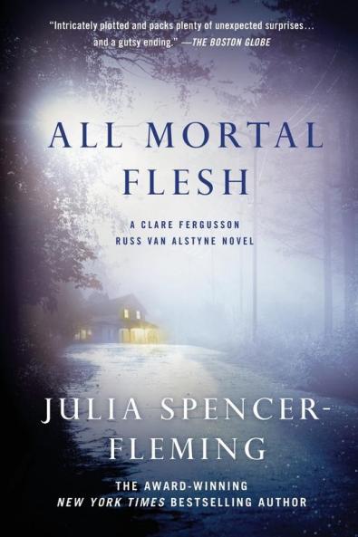 All Mortal Flesh: A Clare Fergusson and Russ Van Alstyne Mystery: 5 (Fergusson/Van Alstyne Mysteries 5)