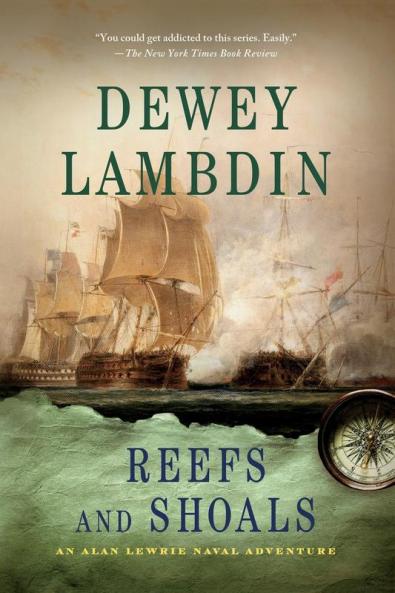 Reefs and Shoals: An Alan Lewrie Naval Adventure: 18 (Alan Lewrie Naval Adventures 18)