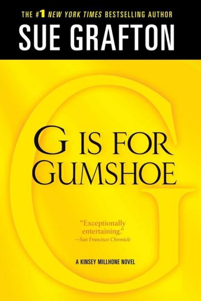 "G" is for Gumshoe: A Kinsey Millhone Mystery: 7 (Kinsey Millhone Alphabet Mysteries 7)