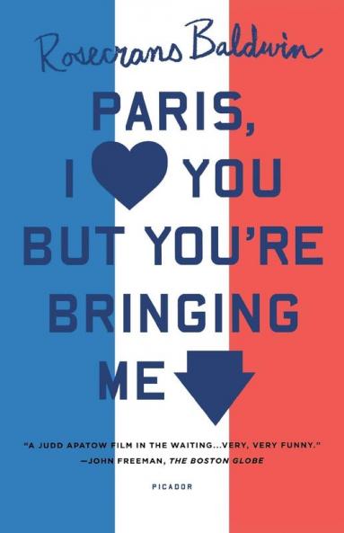 Paris I Love You but You're Bringing Me Down