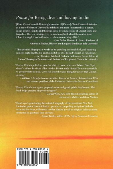Being Alive and Having to Die: The Spiritual Odyssey of Forrest Church