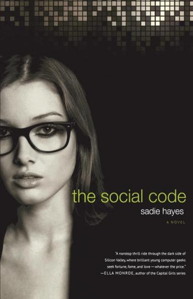 The Social Code: A Novel: 1 (Start-Up Series 1)