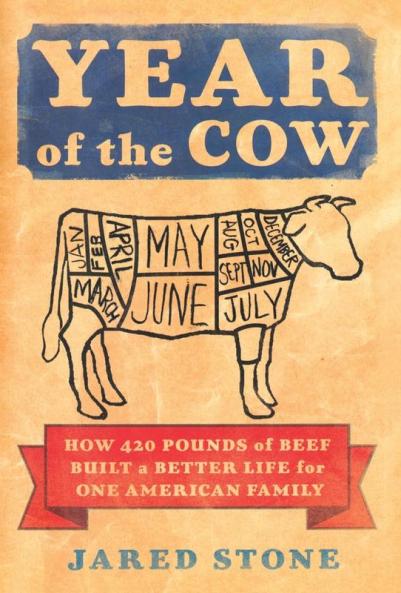 Year of the Cow: How 420 Pounds of Beef Built a Better Life for One American Family