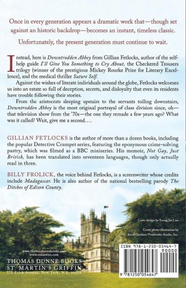 Downtrodden Abbey: The Interminable Saga of an Insufferable Family