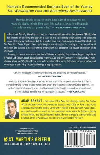 Quick and Nimble: Lessons from Leading CEOs on How to Create a Culture of Innovation - Insights from The Corner Office
