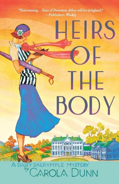 Heirs of the Body: A Daisy Dalrymple Mystery: 21 (Daisy Dalrymple Mysteries 21)
