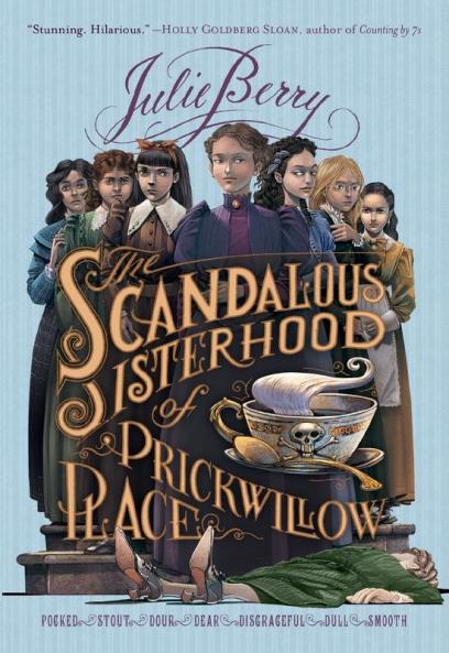 Scandalous Sisterhood of Prickwillow Place