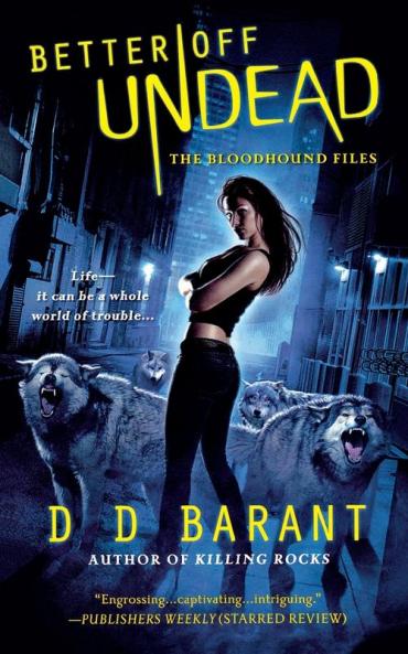 Better Off Undead: The Bloodhound Files: 4