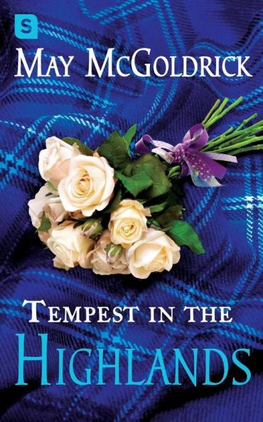 Tempest in the Highlands: 3 (The Scottish Relic Trilogy 3)