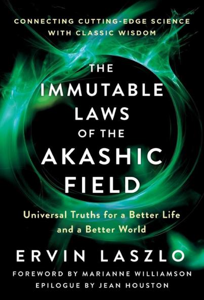 Immutable Laws of the Akashic Field