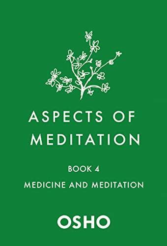 Aspects of Meditation Book 4
