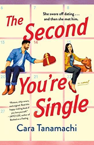 The Second You're Single: A Novel