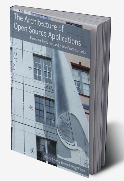 The Architecture of Open Source Applications