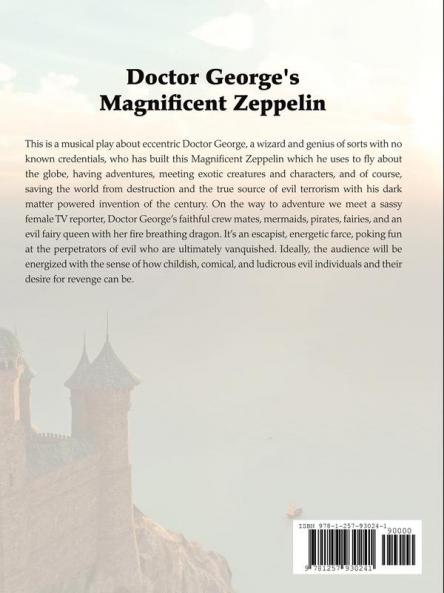 Doctor George's Magnificent Zeppelin