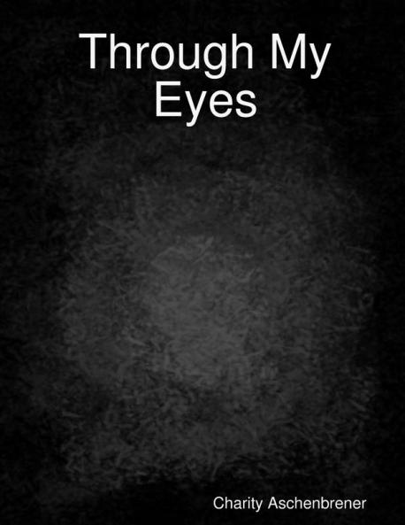 Through My Eyes