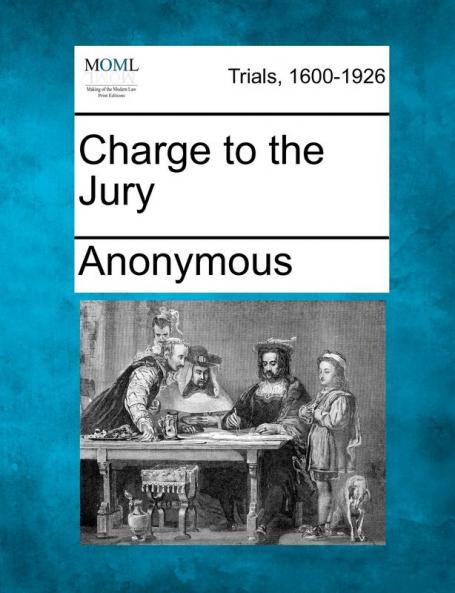 Charge to the Jury