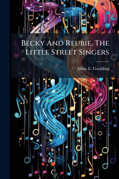 Becky And Reubie The Little Street Singers