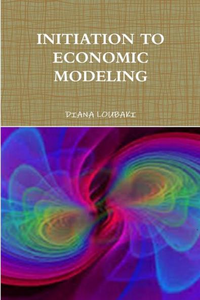INITIATION TO ECONOMIC MODELING