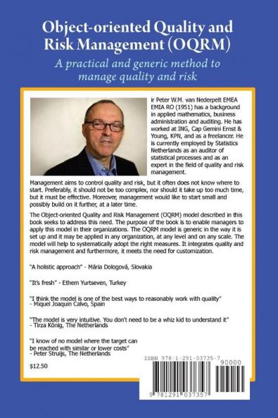Object-oriented Quality and Risk Management (OQRM). A practical and generic method to manage quality and risk.