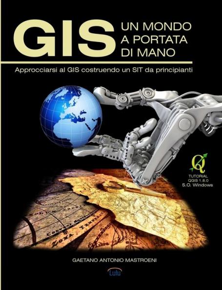 GIS - UN MONDO A PORTATA DI MANO