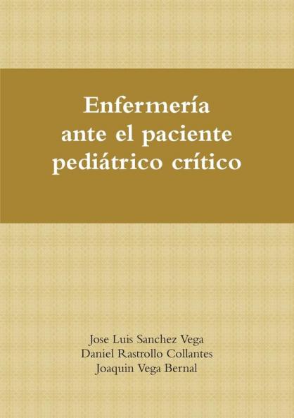 Enfermería ante el paciente pediátrico crítico