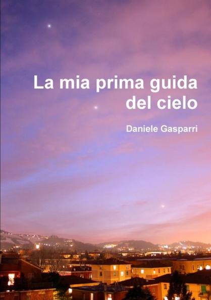 La mia prima guida del cielo