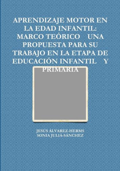 APRENDIZAJE MOTOR EN LA EDAD INFANTIL